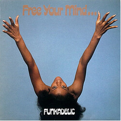Funkadelic Free Your Mind And Your Ass Will Follow Vinyl LP USED