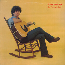 Mark Heard On Turning To Dust Vinyl LP USED