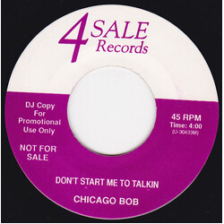 Chicago Bob Nelson Don't Start Me To Talkin / You Upset Me Baby Vinyl 7" USED
