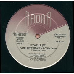 Status IV You Ain't Really Down Vinyl 12" USED
