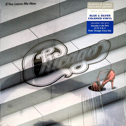 Chicago (2) If You Leave Me Now Vinyl LP USED