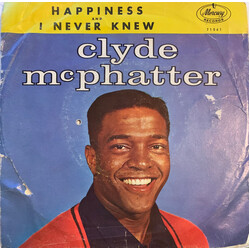 Clyde McPhatter Happiness / I Never Knew Vinyl 7" USED