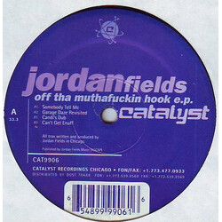 Jordan Fields Off Tha Muthafuckin Hook EP Vinyl 12" USED