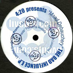 4:20 / Maad Debauchery The Bad Influence E.P Vinyl 12" USED