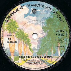 Lou Ragland Since You Said You'd Be Mine / I Didn't Mean To Leave You Vinyl 7" USED