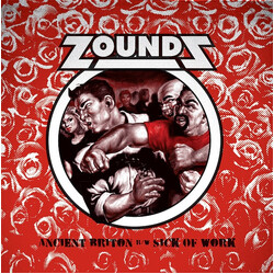 Zounds (2) Ancient Briton B/W Sick Of Work USED VINYL 7INCH 45 RPM SINGLE
