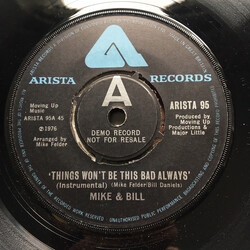 Mike & Bill Things Won't Be This Bad Always Vinyl 7" USED