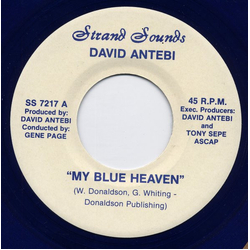 David Antebi / Errol Dixon My Blue Heaven / Why I Sing The Blues Vinyl 7" USED