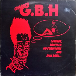 G.B.H. Leather, Bristles, No Survivors and Sick Boys ... Vinyl LP USED