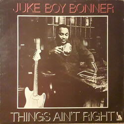 Juke Boy Bonner Things Ain't Right Vinyl LP USED