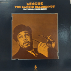 Charles Mingus / Eric Dolphy The Candid Recordings Vinyl LP USED