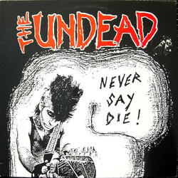 The Undead (2) Never Say Die! Vinyl LP USED