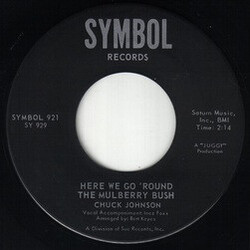 Chuck Johnson (6) Here We Go 'Round The Mulberry Bush / Competition Vinyl 7" USED