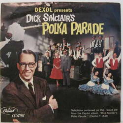 Dick Sinclair Dexol Presents Dick Sinclair's Polka Parade Vinyl 7" USED