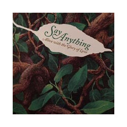 Say Anything Alive With The Glory Of Love Vinyl 7" USED