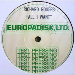 Richard Rogers All I Want Vinyl 12" USED