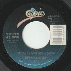 Dead Or Alive You Spin Me Round (Like A Record) Vinyl 7" USED