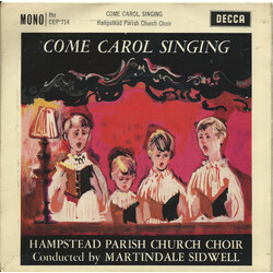 Hampstead Parish Church Choir / Martindale Sidwell Come Carol Singing Vinyl 7" USED