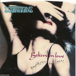 Scorpions Believe In Love Vinyl 7" USED