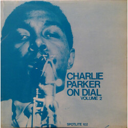 Charlie Parker Charlie Parker On Dial Volume 2 Vinyl LP USED