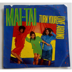 Mai Tai Turn Your Love Around Vinyl 7" USED