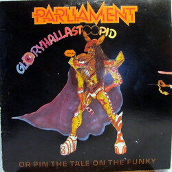 Parliament GloryHallaStoopid (Pin The Tale On The Funky) Vinyl LP USED