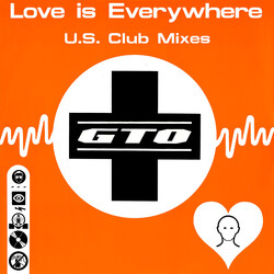 GTO Love Is Everywhere (U.S. Club Mixes) Vinyl 12" USED