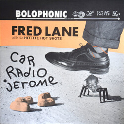 Fred Lane / Hittite Hot Shots Car Radio Jerome Vinyl LP USED