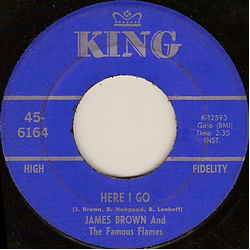 James Brown & The Famous Flames Here I Go Vinyl 7" USED