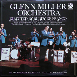 The Glenn Miller Orchestra / Buddy DeFranco Glenn Miller Orchestra - Recorded Live, Royal Festival Hall, London, England Vinyl LP USED