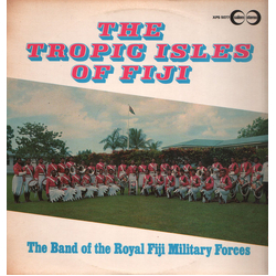 Fiji Military Forces Band The Tropical Isles Of Fiji Vinyl LP USED