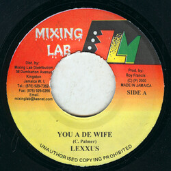 Lexxus / Nu Barn Thugz You A De Wife / Lame As Vinyl 7" USED