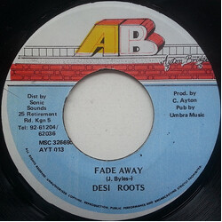 Desi Roots Fade Away Vinyl 7" USED