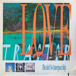 Love Tractor This Ain't No Outerspace Ship Vinyl LP USED