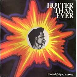 Mighty Sparrow Hotter Than Ever Vinyl LP USED