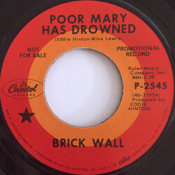 Brick Wall Poor Mary Has Drowned Vinyl 7" USED