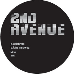 2nd Avenue Celebrate / Take Me Away Vinyl 12" USED