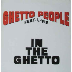 Ghetto People / L-Viz In The Ghetto USED VINYL 12INCH 45 RPM