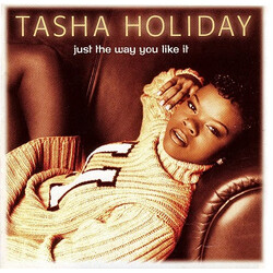 Tasha Holiday Just The Way You Like It Vinyl LP USED