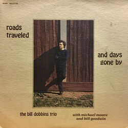 The Bill Dobbins Trio Roads Traveled And Days Gone By Vinyl LP USED