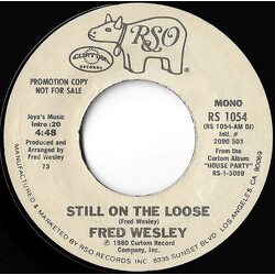 Fred Wesley Still On The Loose USED VINYL 7INCH 45 RPM PROMO