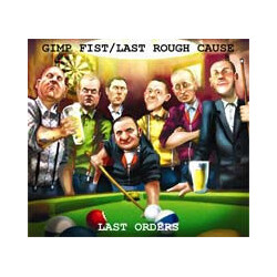 Gimp Fist / Last Rough Cause Last Orders Vinyl LP USED