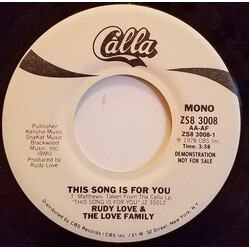 Rudy Love And The Love Family This Song Is For You USED VINYL 7INCH 45 RPM SINGLE PROMO STEREO MONO