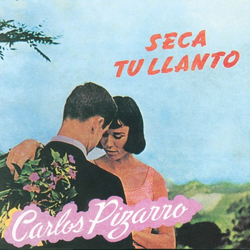 Carlos Pizarro Seca Tu Llanto Vinyl LP USED