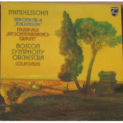 Felix Mendelssohn-Bartholdy / Boston Symphony Orchestra / Sir Colin Davis Sinfonie Nr. 4 "Italienische", Musik Aus " Ein Sommernachtstraum" Vinyl LP U