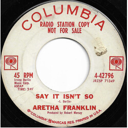Aretha Franklin Say It Isn't So / Here's Where I Came In (Here's Where I Walk Out) Vinyl 7" USED