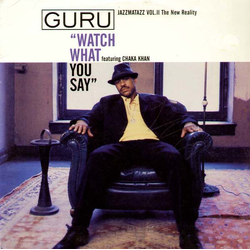 Guru Watch What You Say Vinyl 12" USED