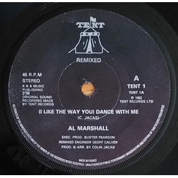 Al Marshall (I Like The Way You) Dance With Me Vinyl 7" USED