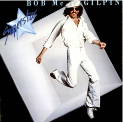 Bob McGilpin Superstar Vinyl LP USED