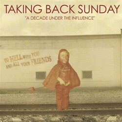 Taking Back Sunday A Decade Under The Influence Vinyl 7" USED